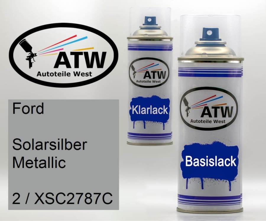 Ford, Solarsilber Metallic, 2 / XSC2787C: 400ml Sprühdose + 400ml Klarlack - Set, von ATW Autoteile West.